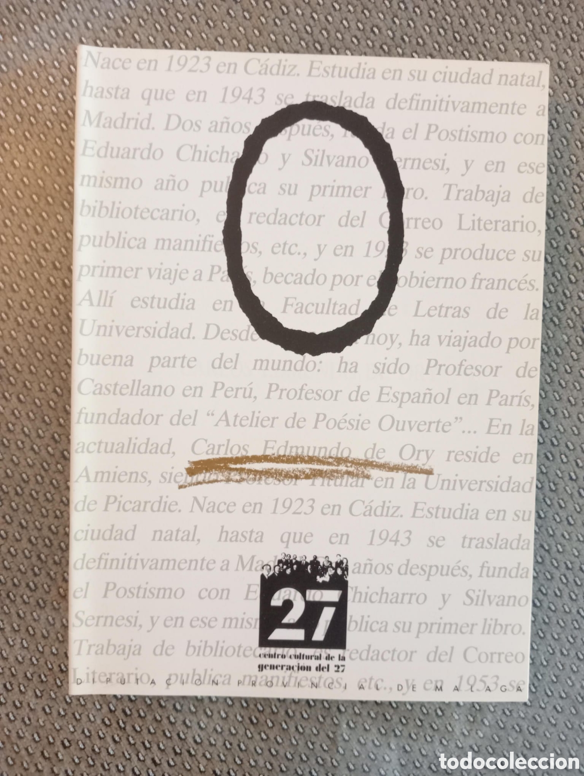 Libros de segunda mano: Carlos Edmundo de Ory. Centro Cultural de la Generaci&oacute;n del 27. Diputaci&oacute;n de M&aacute;laga