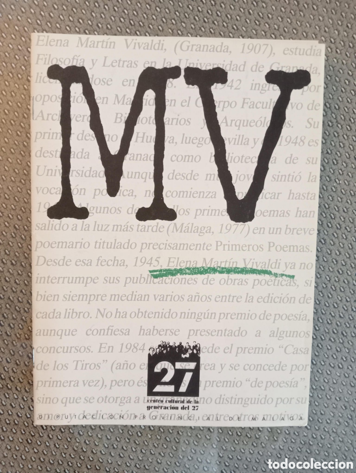 Libros de segunda mano: Elena Mart&iacute;n Vivaldi. Centro Cultural de la Generaci&oacute;n del 27. Diputaci&oacute;n de M&aacute;laga