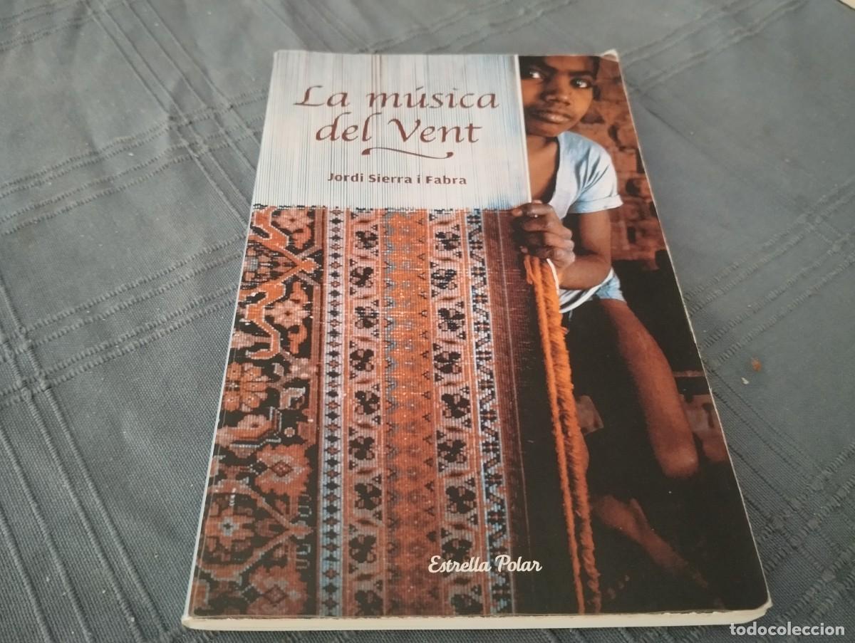 Libros de segunda mano: LA M&Uacute;SICA DEL VENT / JORDI SIERRA I FABRA / ED. ESTRELLA POLAR 2013
