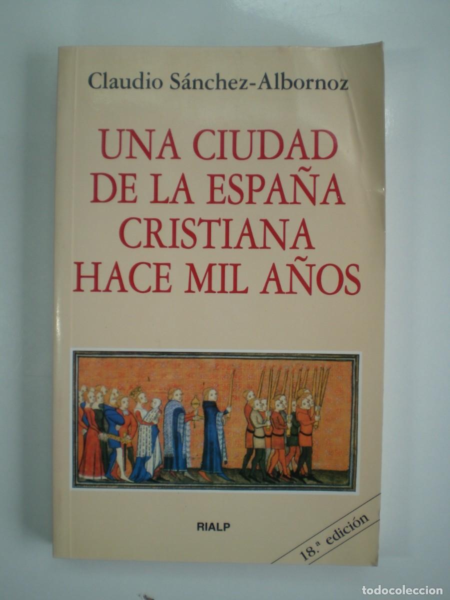 Libros de segunda mano: UNA CIUDAD DE LA ESPA&Ntilde;A CRISTIANA HACE MIL A&Ntilde;OS. Claudio S&aacute;nchez-Albornoz