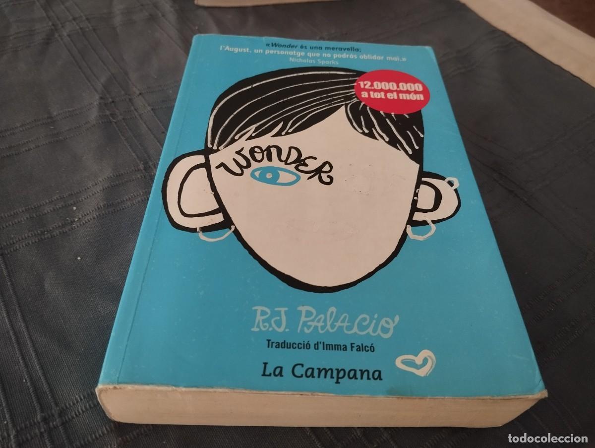 Libros de segunda mano: WONDER ES UNA MARAVELLA L'AUGUST,UN PERSONATGE QUE NO PODRAS OBLIDAR MAI / NICHOLAS SPARKS