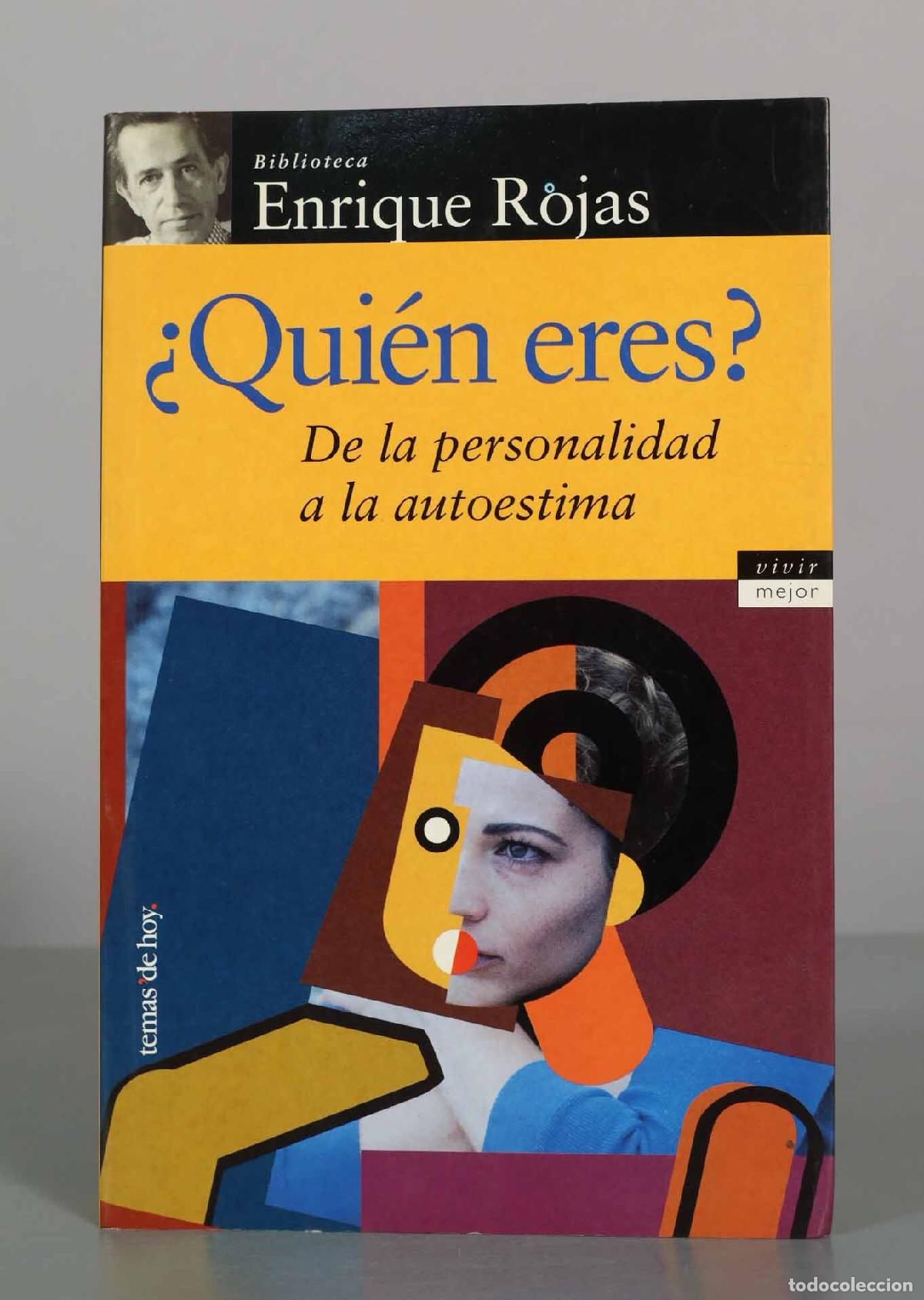 Libros de segunda mano: &iquest;Qui&eacute;n eres? De la personalidad a la autoestima - Enrique Rojas - Temas de Hoy