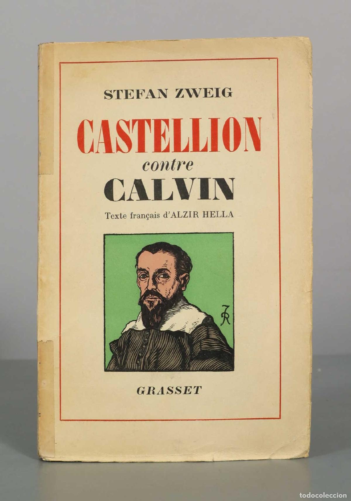 Libros de segunda mano: Castellion contre Calvin - Stefan Zweig - Grasset