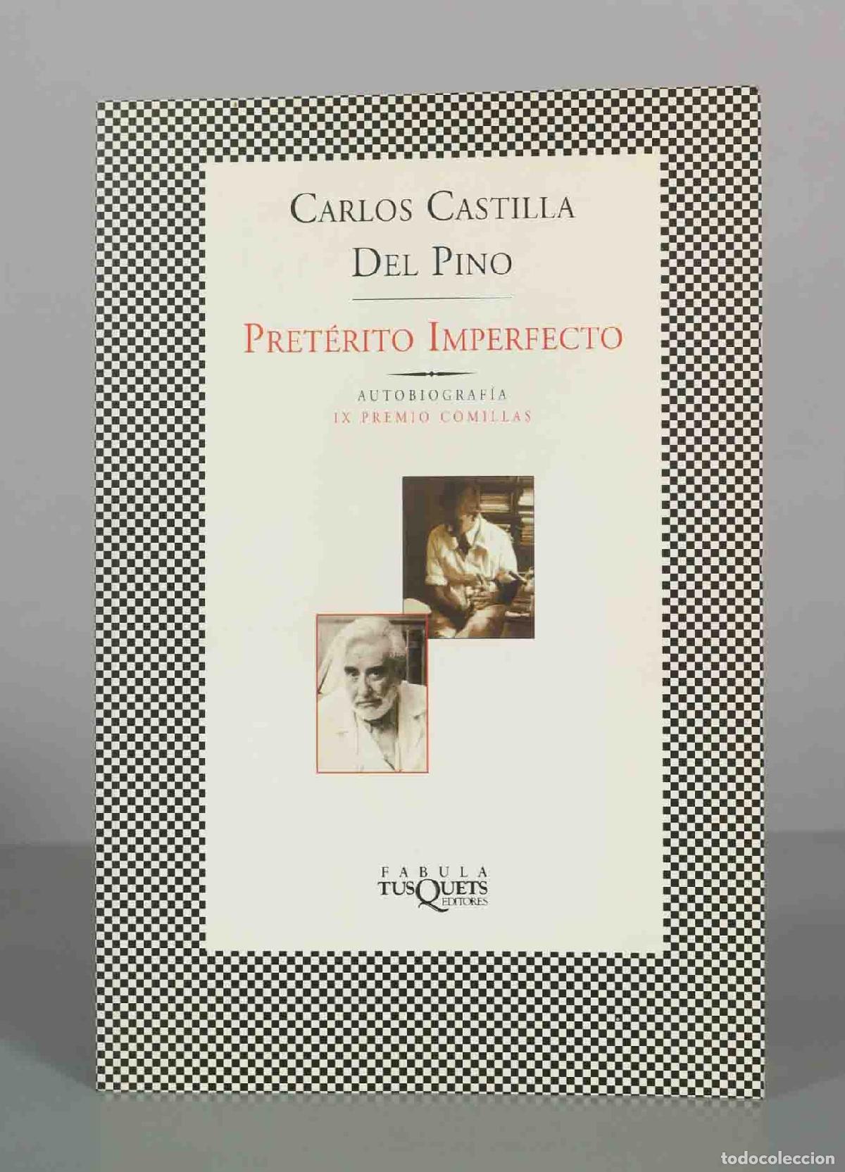 Libros de segunda mano: Pret&eacute;rito imperfecto - Carlos Castilla del Pino - Tusquets Editores