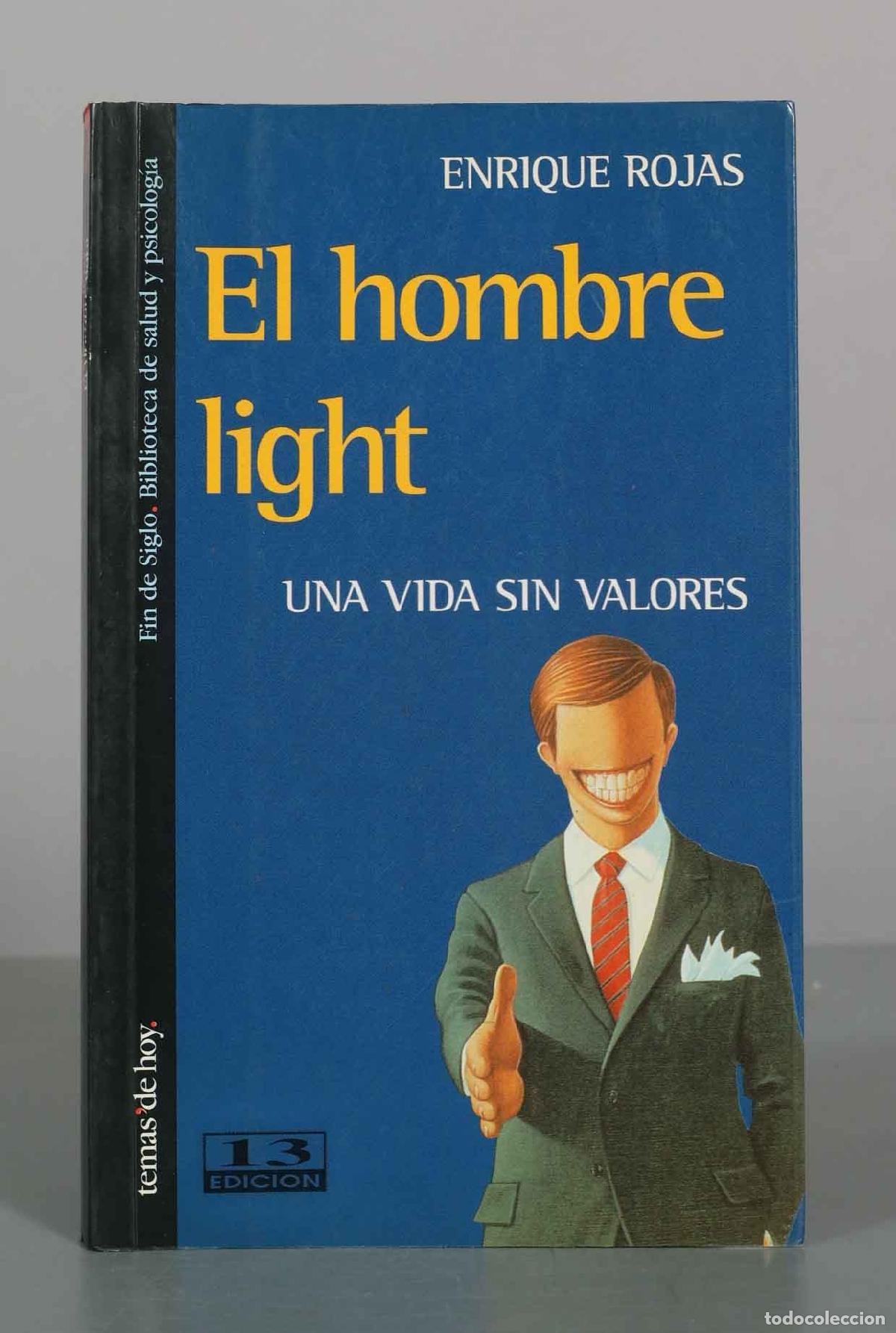 Libros de segunda mano: El hombre light. Una vida sin valores - Enrique Rojas - Temas de Hoy