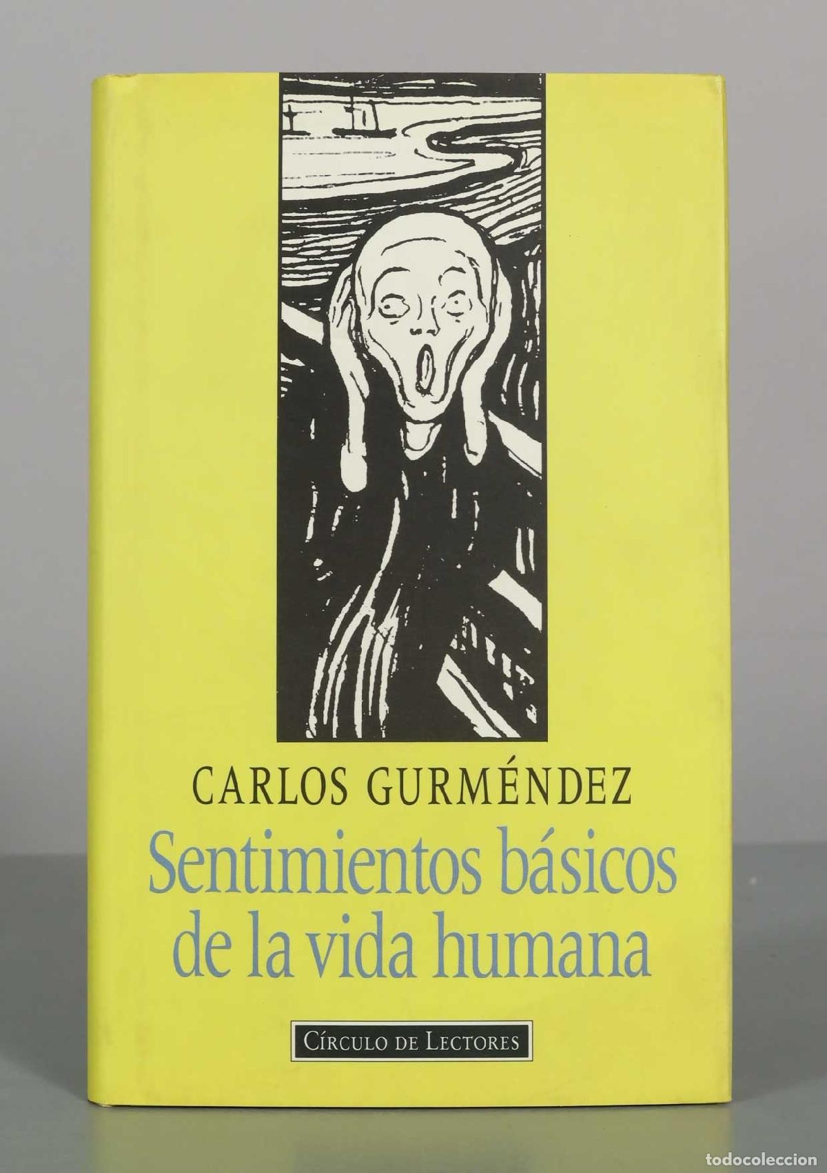 Libros de segunda mano: Sentimientos b&aacute;sicos de la vida humana - Carlos Gurm&eacute;ndez - C&iacute;rculo de Lectores