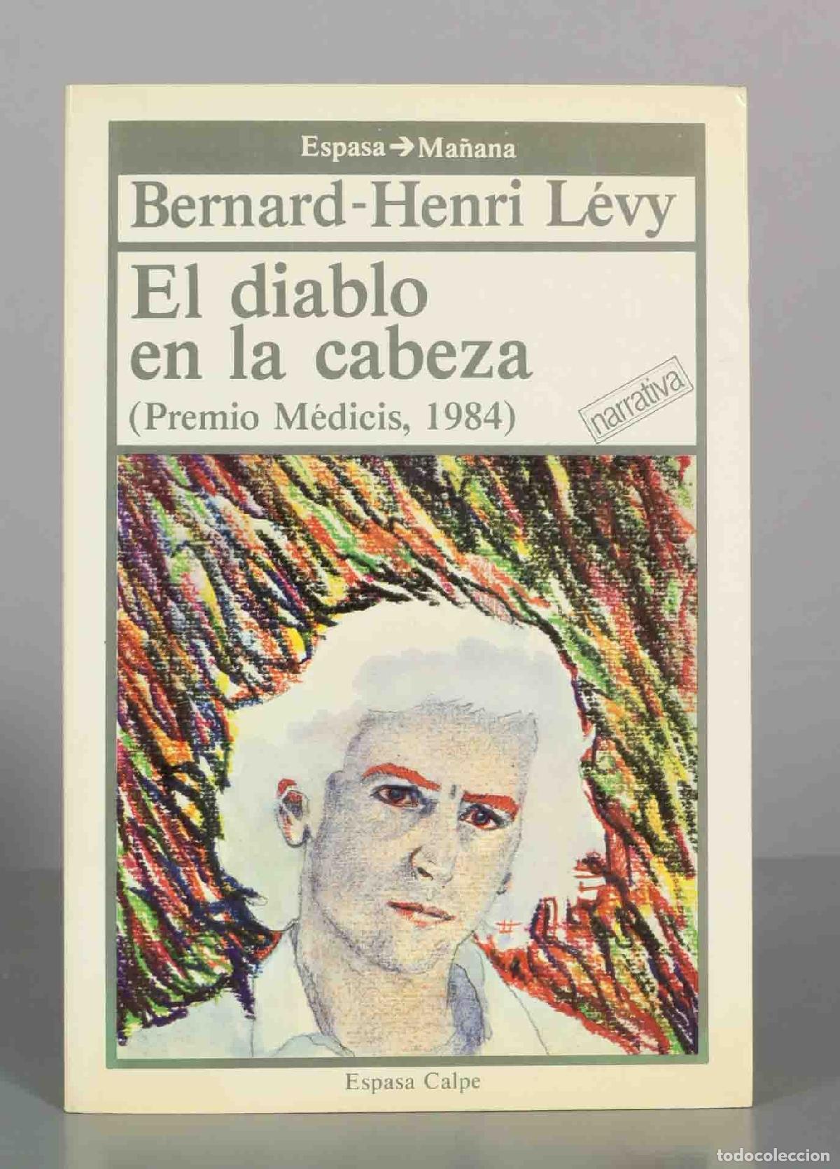 Libros de segunda mano: El diablo en la cabeza - Bernard-Henri L&eacute;vy - Espasa Calpe - Foto 1