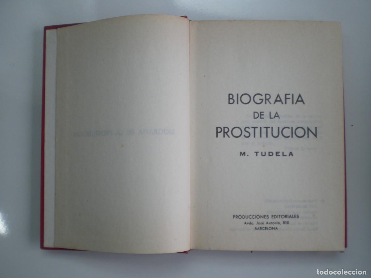 Libros de segunda mano: BIOGRAFIA DE LA PROSTITUCION. M. Tudela. 1975 - Foto 3