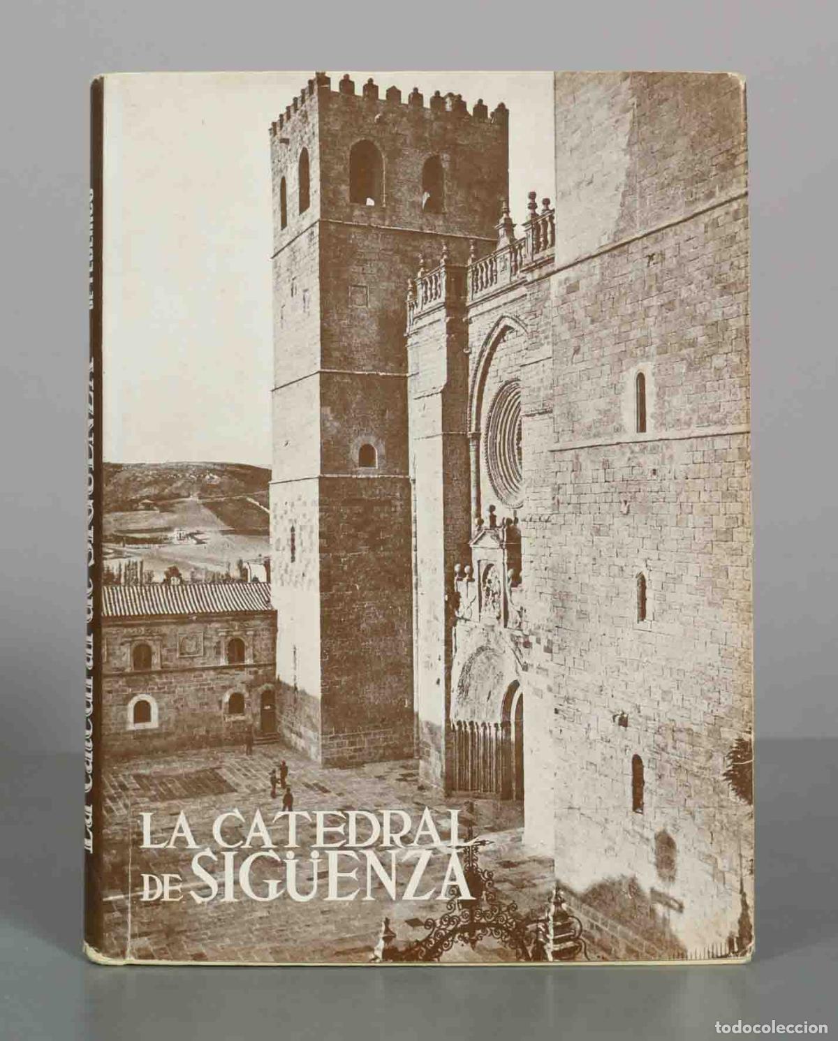Libros de segunda mano: La Catedral de Sig&uuml;enza - Gregorio S&aacute;nchez Doncel