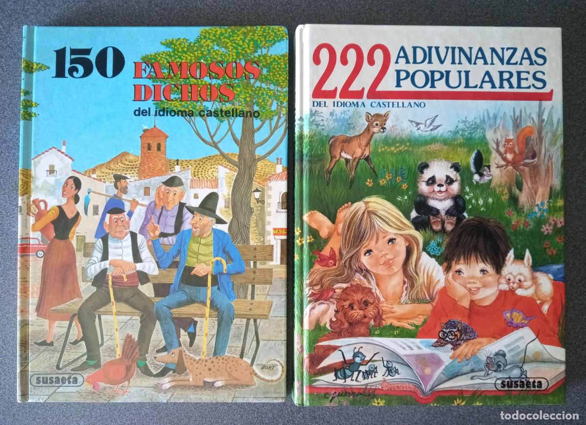 Libri di seconda mano: 150 Famosos Dichos Del Idioma Castellano 222 Adivinanzas Populares Del Idioma Castellano Susaeta