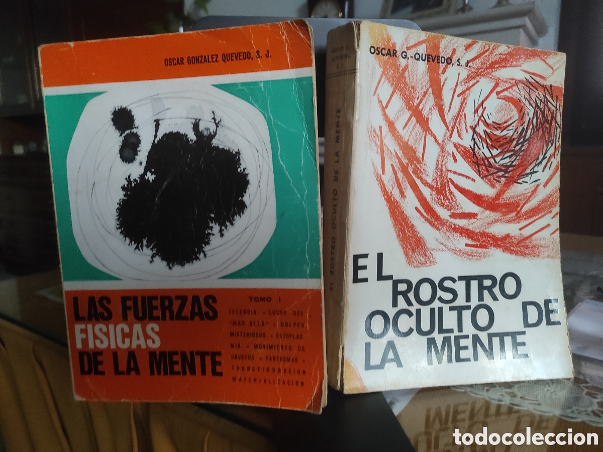 Libros de segunda mano: Las fuerzas f&iacute;sicas de la mente y El rostro oculto de la mente - Oscar G.-Quevedo