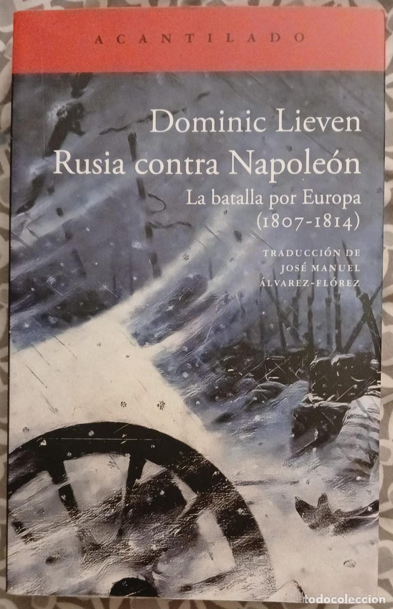Libros de segunda mano: RUSIA CONTRA NAPOLEON - Dominic Lieve