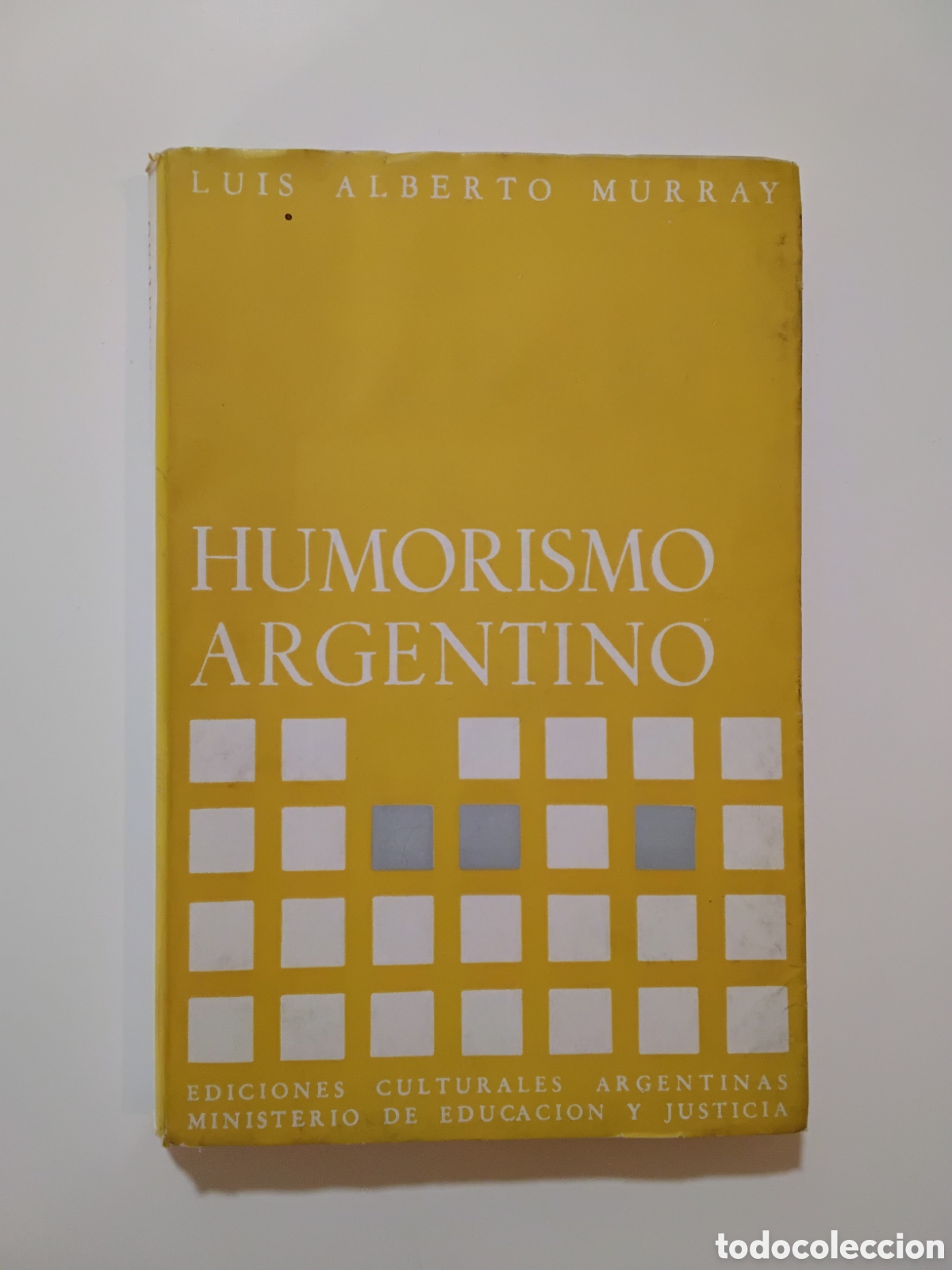 Libros de segunda mano: Luis Alberto Murray &mdash; Humorismo argentino &mdash; Ediciones Culturales Argentinas &mdash; 1961