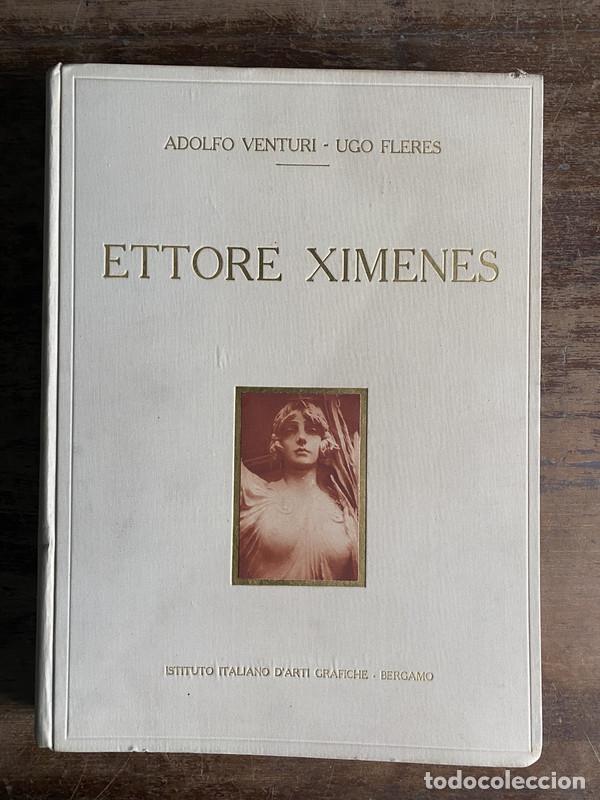 Libros de segunda mano: Ettore Ximenes - Venturi Adolfo; Flores Ugo