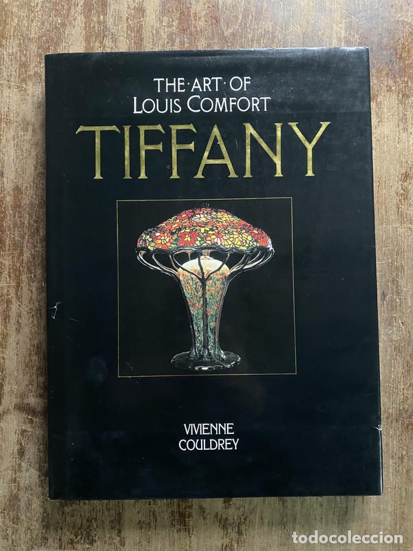 Libros de segunda mano: The Art of Louis Comfort Tiffany - Couldrey Vivienne