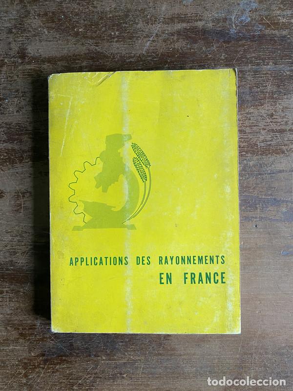 Libros de segunda mano: Applications des Rayonnements en France (en frances) - -