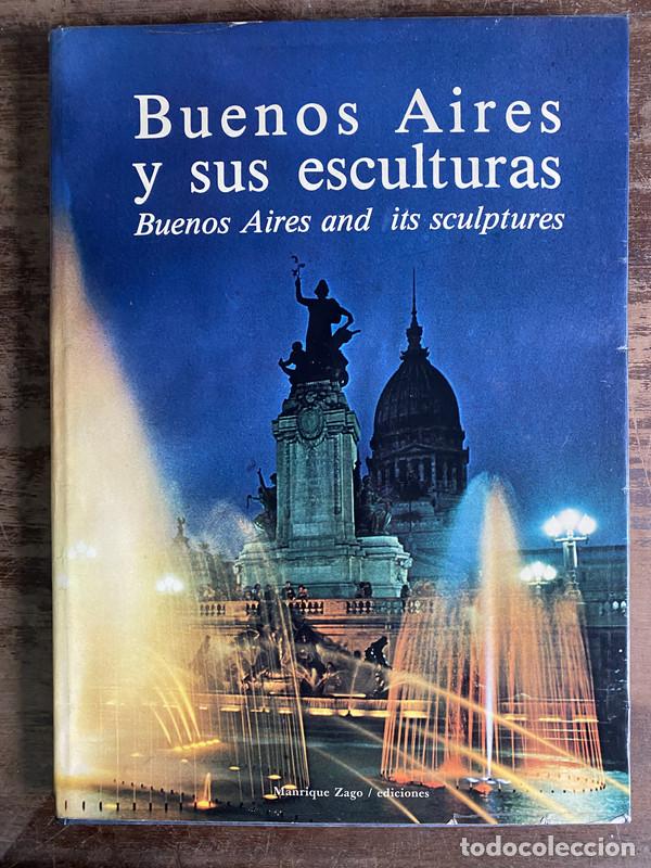 Libros de segunda mano: Buenos Aires y sus esculturas - -