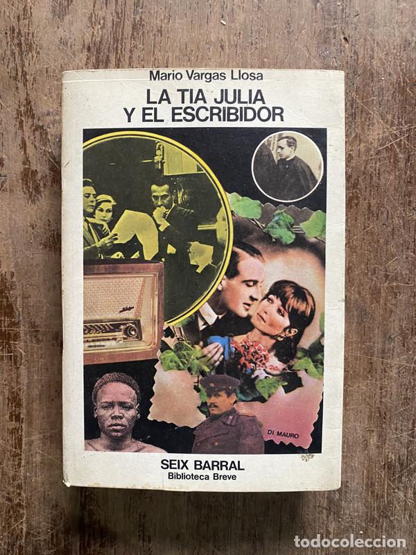 Libros de segunda mano: La tia Julia y el escribidor - Vargas Llosa Mario