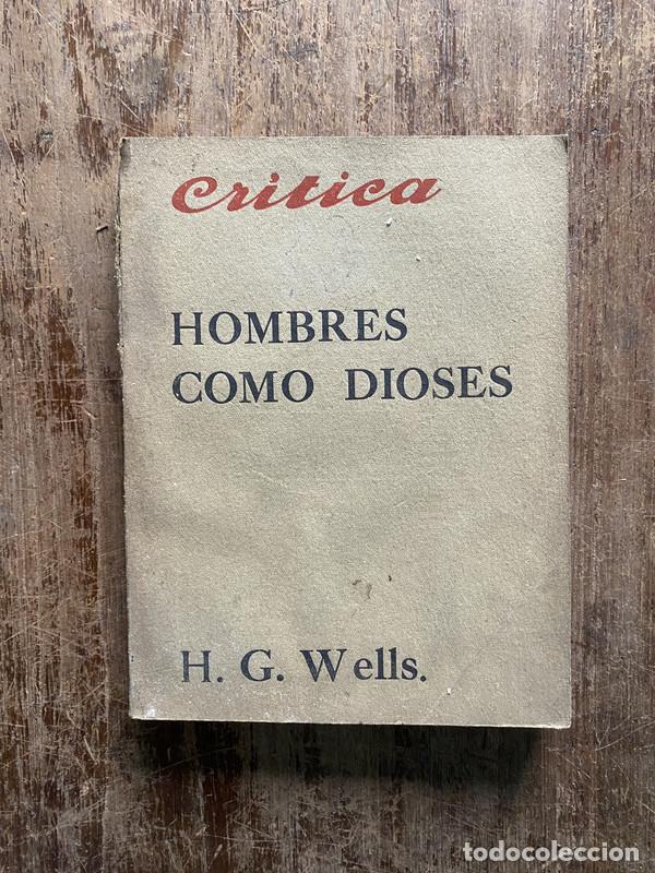 Second hand books: Hombres como dioses - Wells H. G.