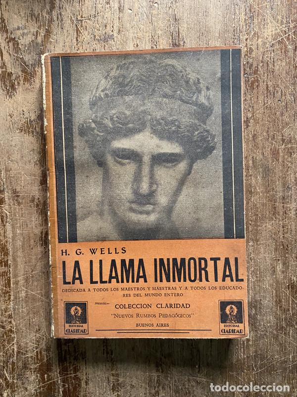 Second hand books: La llama inmortal - Wells H. G.