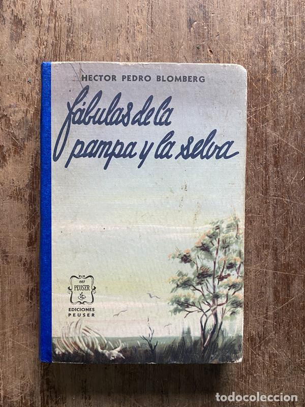 Libros de segunda mano: Fabulas de la pampa y la selva - Blomberg Hector Pedro