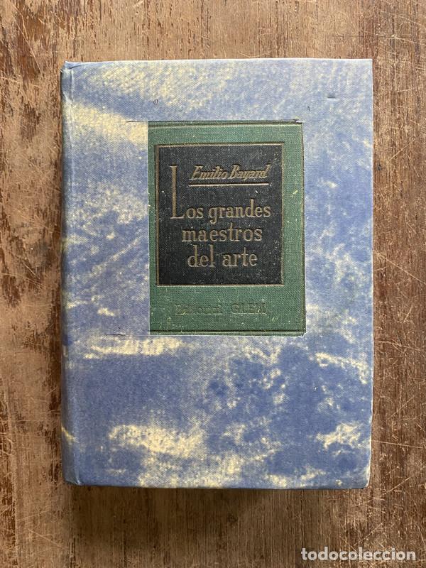 Libros de segunda mano: Los grandes maestros del arte - Bayard Emilio