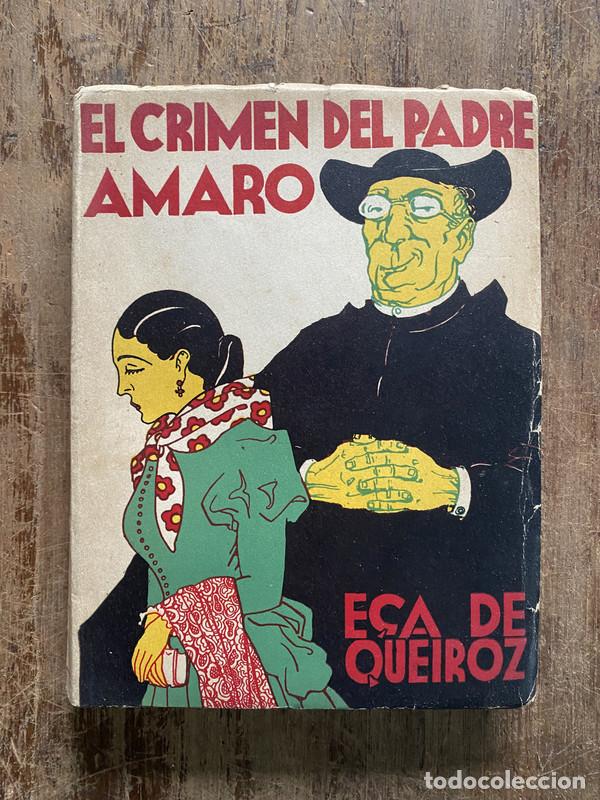 Libri di seconda mano: El crimen del padre Amaro - Queiroz Eca de