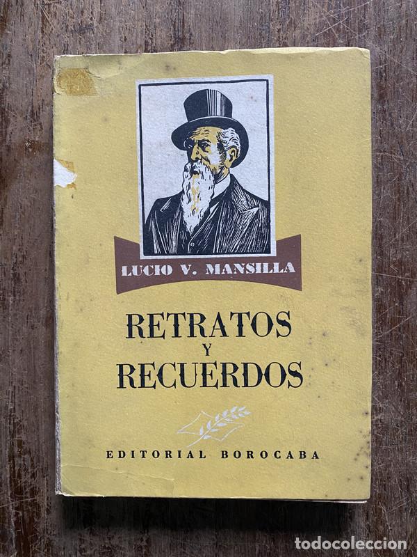 Libros de segunda mano: Retratos y Recuerdos - Mansilla Lucio V.