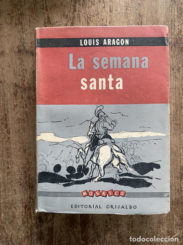 Libros de segunda mano: La semana santa - Aragon Louis - Foto 1