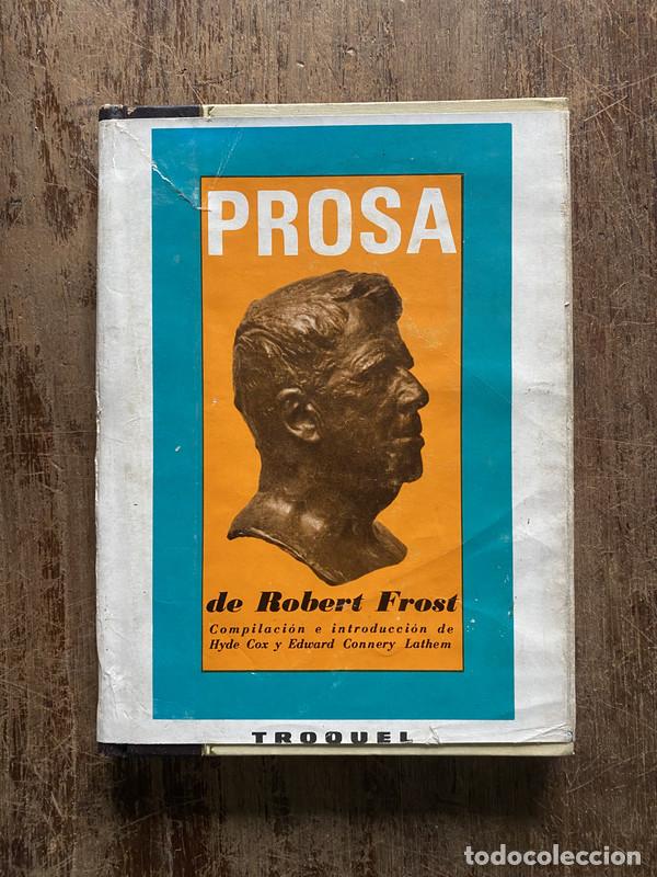 Libros de segunda mano: Prosa - Frost Robert - Foto 1