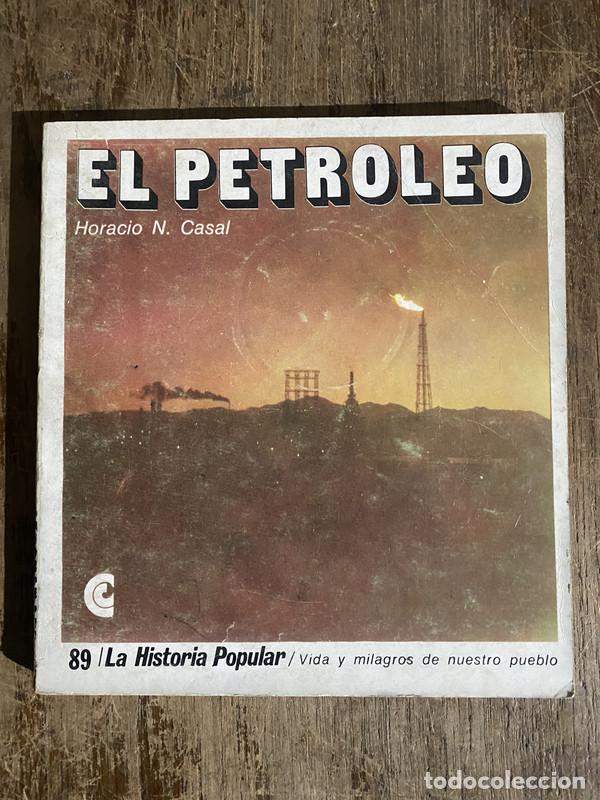 Libri di seconda mano: El Petroleo - Casal Horacio N.