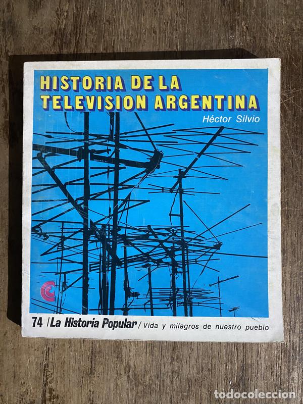 Livres d'occasion: Historia de la Television Argentina - Silvio Hector