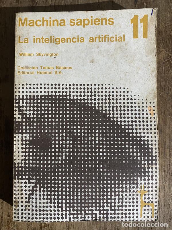Libros de segunda mano: Machina sapiens - Skyvington William