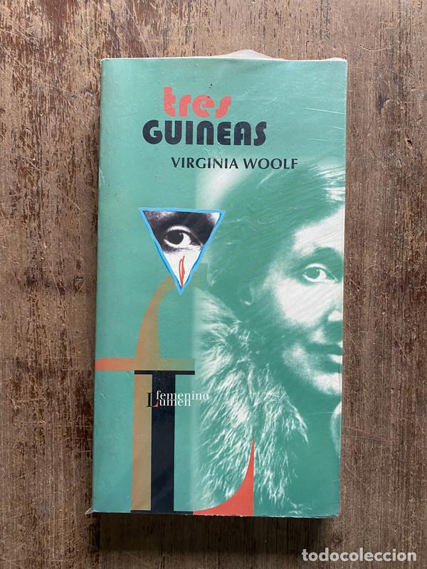 Libros de segunda mano: Tres guineas - Woolf Virginia - Foto 1