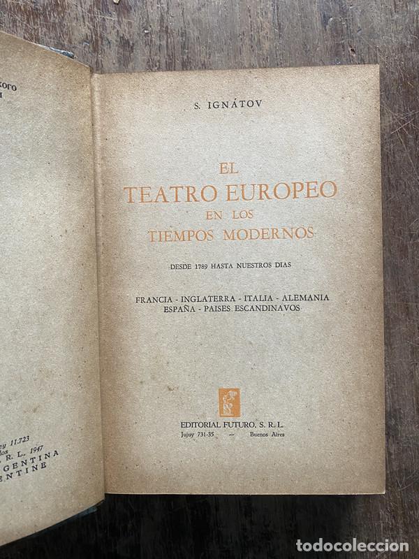 Libros de segunda mano: El Teatro Europeo en los Tiempos Modernos - Ignatov S.