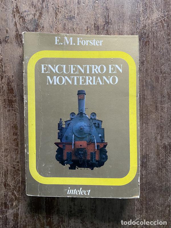 Libros de segunda mano: Encuentro en Monteriano - Forster E. M. - Foto 1