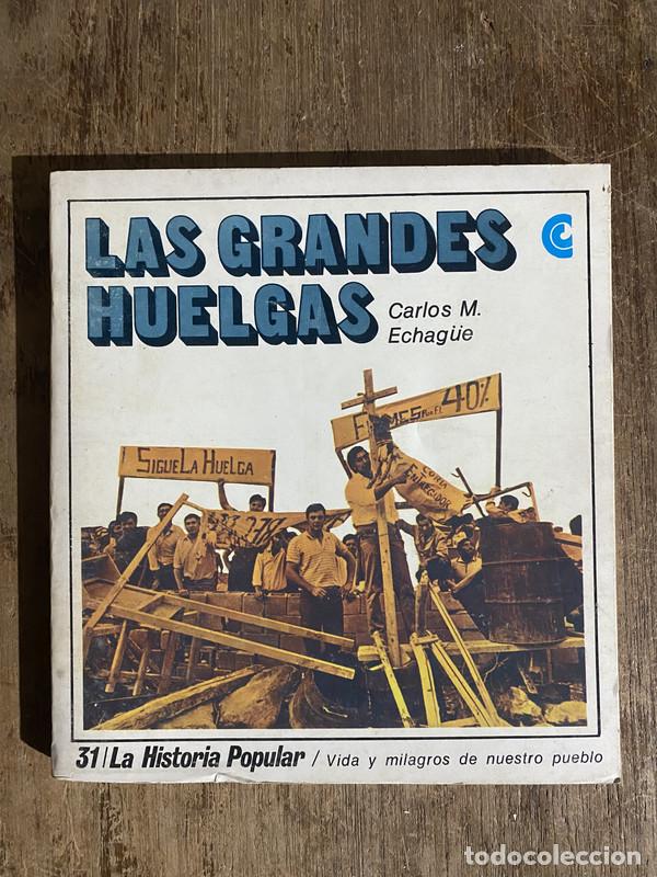 Libri di seconda mano: Las grandes huelgas - Echague Carlos M.