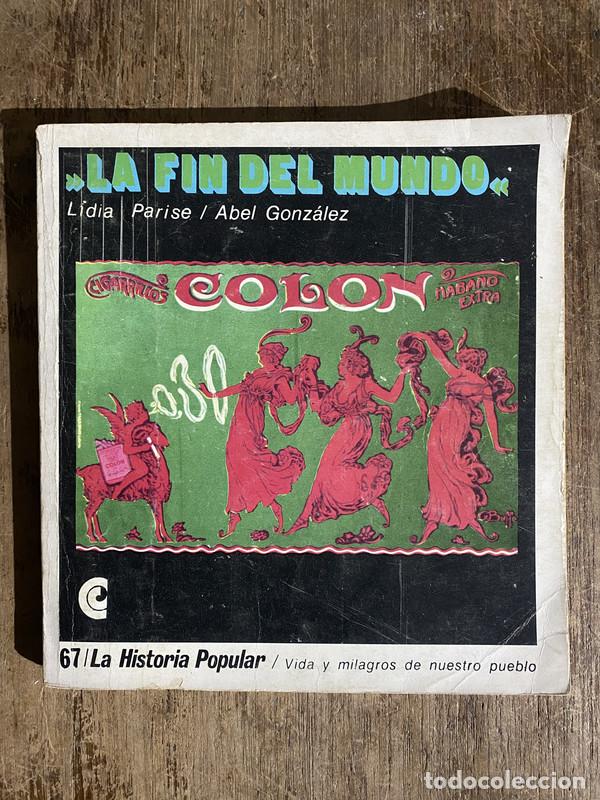 Libri di seconda mano: La fin del mundo - Parise Lidia / Gonzalez Abel