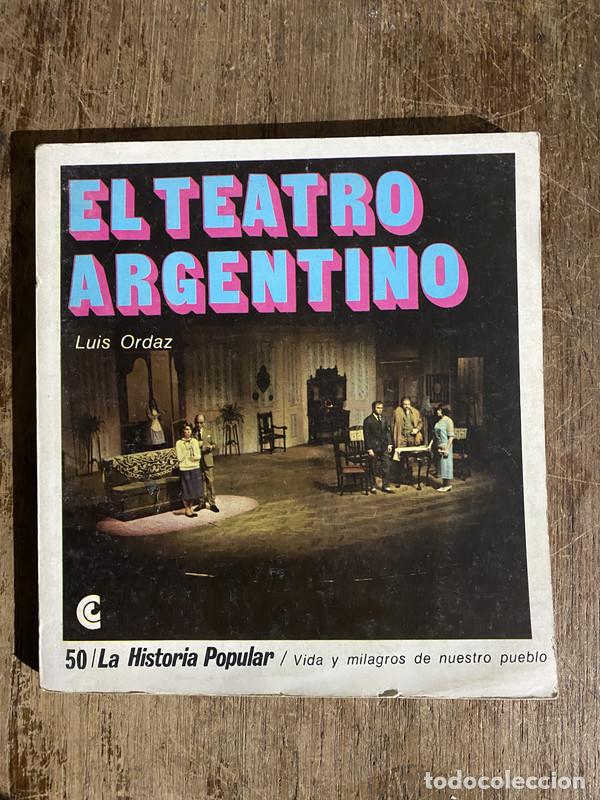 Libri di seconda mano: El Teatro Argentino - Ordaz Luis