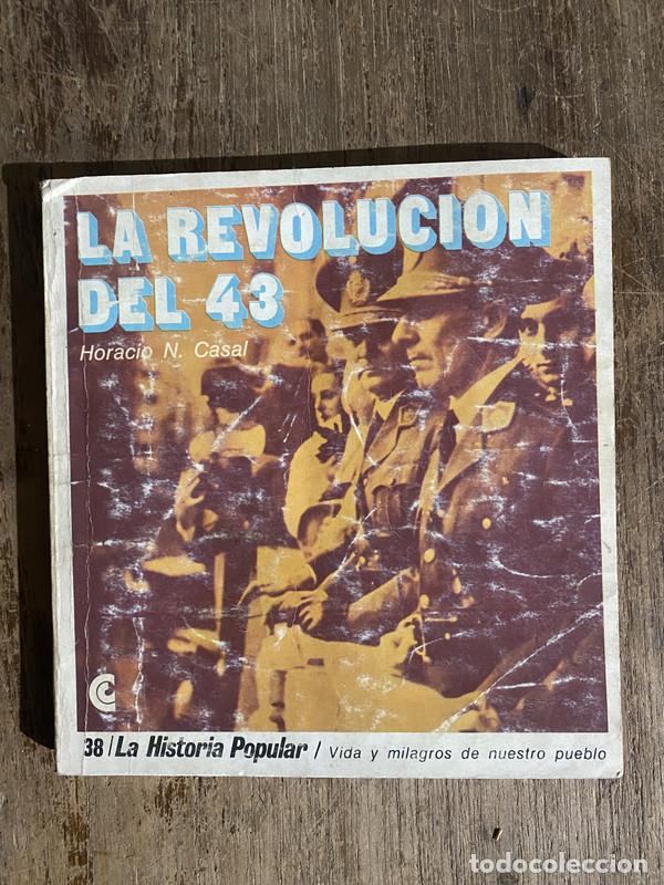 Libri di seconda mano: La Revolucion del 43 - Casal Horacio N.