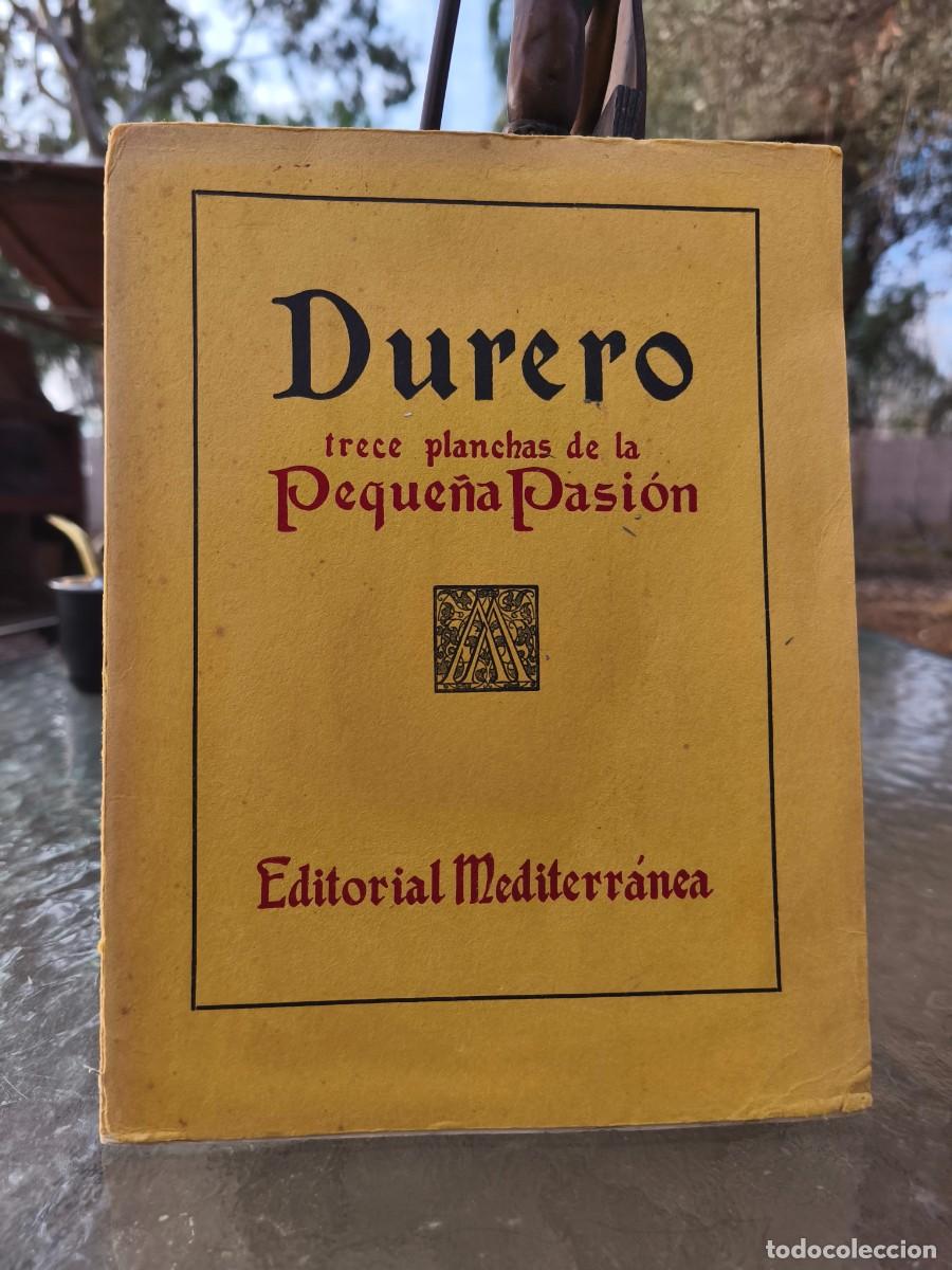 Libros de segunda mano: ALBERTO DURERO - Trece planchas de la Peque&ntilde;a Pasi&oacute;n - Editorial Mediterr&aacute;nea - 1943