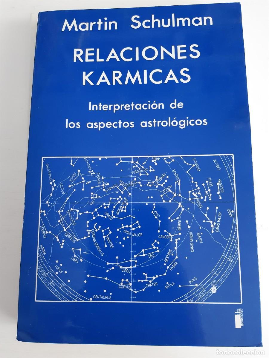 Libros de segunda mano: Relaciones k&aacute;rmicas: interpretaci&oacute;n de los aspectos astrol&oacute;gicos &mdash; Martin Schulman