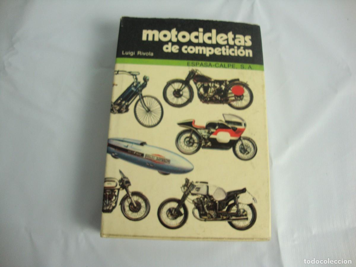 Libros de segunda mano: Motocicletas de competici&oacute;n Luigi Rivola. Ed, Espasa-Calpe