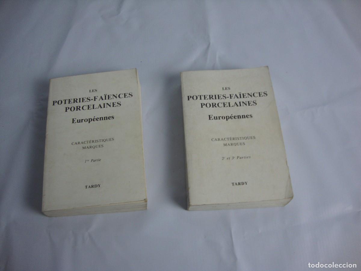 Libros de segunda mano: Les Poteries-fa&iuml;ences porcelaines Europ&eacute;ennes ed. Tardy Lengell&eacute;