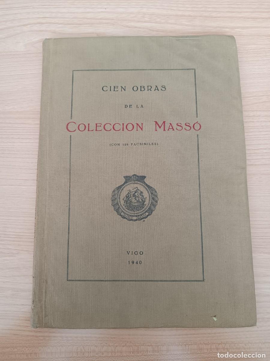 Libros de segunda mano: Cien obras de la colecci&oacute;n Mass&oacute; (con 128 facs&iacute;miles)
