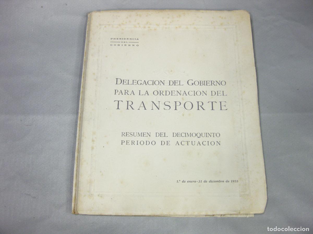 Libros de segunda mano: DELEGACI&Oacute;N DEL GOBIERNO PARA LA ORDENACI&Oacute;N DEL TRANSPORTE. 1955. FERROCARRILES