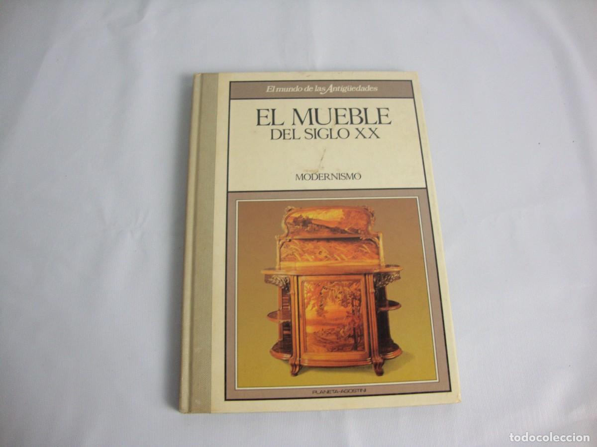 Libros de segunda mano: El Mueble del S.XX Modernismo ed. Planeta Agostini