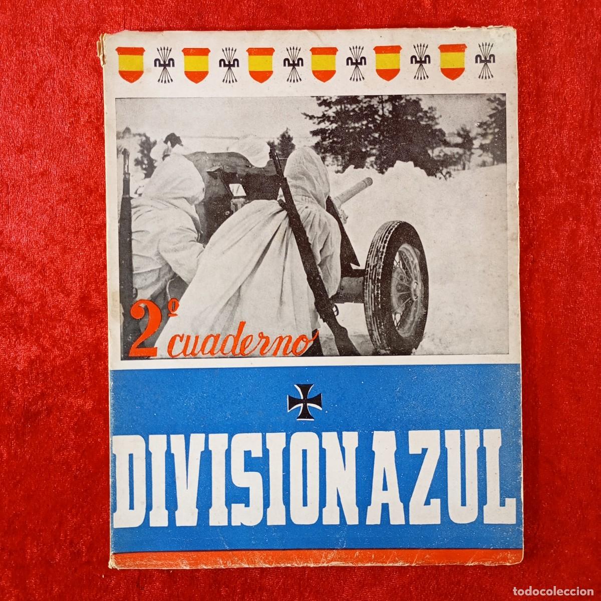 Libros de segunda mano: DIVISION AZUL - 2&ordm; CUADERNO - EDICIONES DE LA VICESECRETAR&Iacute;A DE EDUCACI&Oacute;N POPULAAR - 1943 / 501