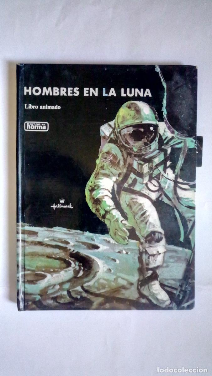Gebrauchte B&uuml;cher: Hombres en la luna. La misi&oacute;n Apolo / Standley Hendricks. Editorial Norma, Hallmark. Libro animado