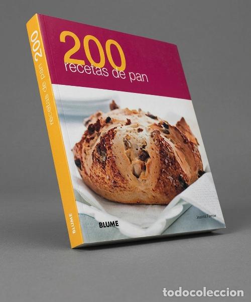Libros de segunda mano: �F3793 - 200 RECETAS DE PAN. PARA COCINEROS CUALQUIER SEA SU NIVEL. PANIFICADORA. COCINA.